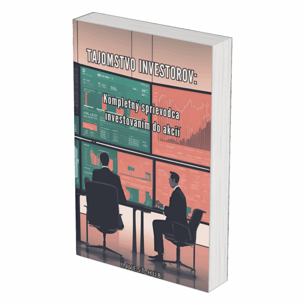 TAJOMSTVO INVESTOROV: Kompletný Sprievodca Investovaním
